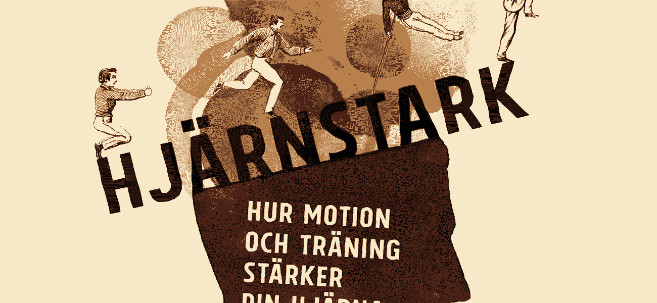 Bokomslag Hjärnstark – Hur motion och träning stärker din hjärna