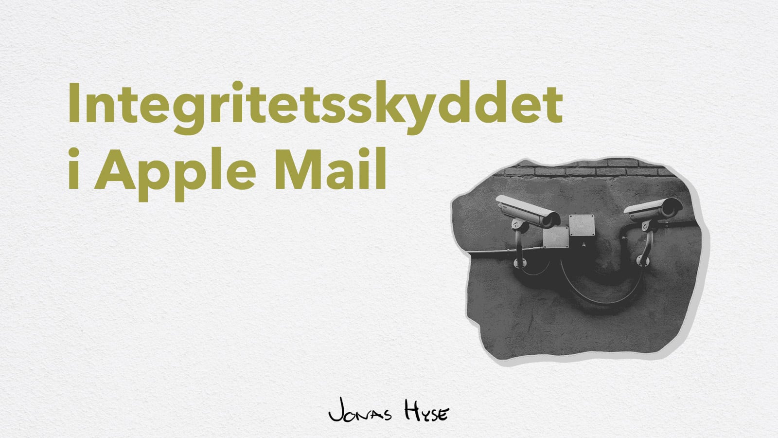 Integritetsskyddet i Apple Mail