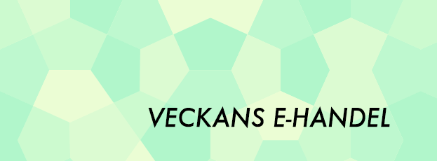 Veckans e-handel